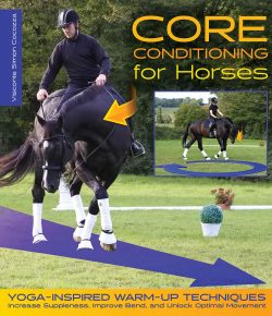 Book Review: ‘Core Conditioning for Horses: Yoga-Inspired Warm-Up Techniques’
