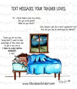 The Idea of Order: Late Night Texts Your Trainer LOVES